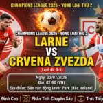 Nhan dinh soi keo Larne vs Crvena Zvezda vong loai Cup C1 tai Xoilac TV
